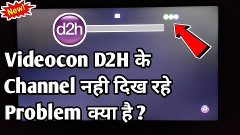 Videocon D2H channel not showing ! Videocon D2H channel not working | Videocon D2H Channel error |