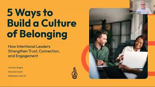 5 Ways to Build a Culture of Belonging Webinar