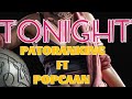 TONIGHT - PATORANKING FT POPCAAN (lyrics video)