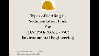 Types of Settling in Sedimentation Tank