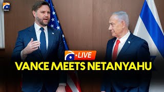 JD Vance meets Netanyahu in Jerusalem | Geo News English