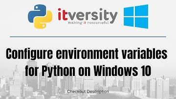 Configure environment variables for Python on Windows 10