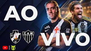 🔴 VASCO-RJ x ATLÉTICO-MG 🎥 TRANSMISSÃO AO VIVO 🏆 BRASILEIRÃO