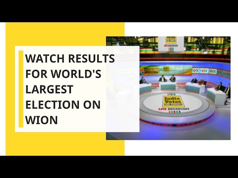 Watch results for world's largest Election exclusively on WION