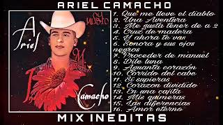 Ariel Camacho Inéditas Mix Para Pistear (Estreno)