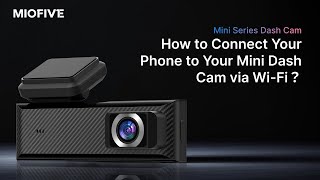 How To Connect Your Phone To Your Mini Dash Cam Via Wi-Fi Quick Easy Guide