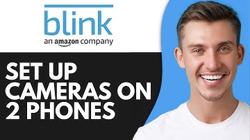 HOW TO SET UP BLINK CAMERAS ON 2 PHONES (2025)