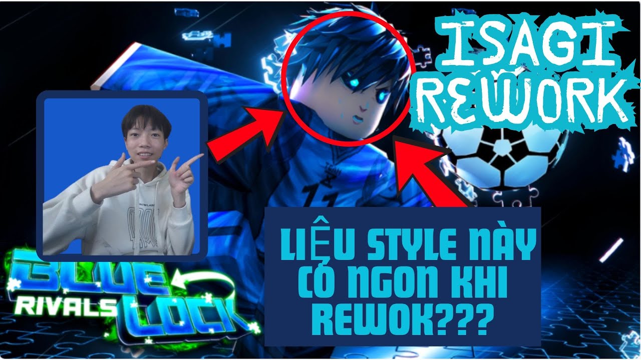 ISAGI REWORK SHOWCASE TRONG BLUE LOCK RIVALS !!! | SauBom Review - YouTube