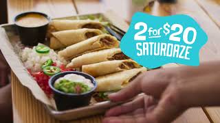 2 FOR $20 SATURDAYS @ Tijuana Flats