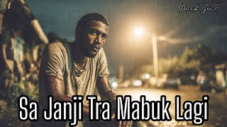 Sa Janji Tra Mabuk Lagi – Lagu Papua Tentang Perubahan Hidup | Musik GenZ