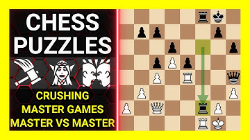 Chess Puzzles to Practice. Themes: Crushing, Master games, Master vs Master games. Learn