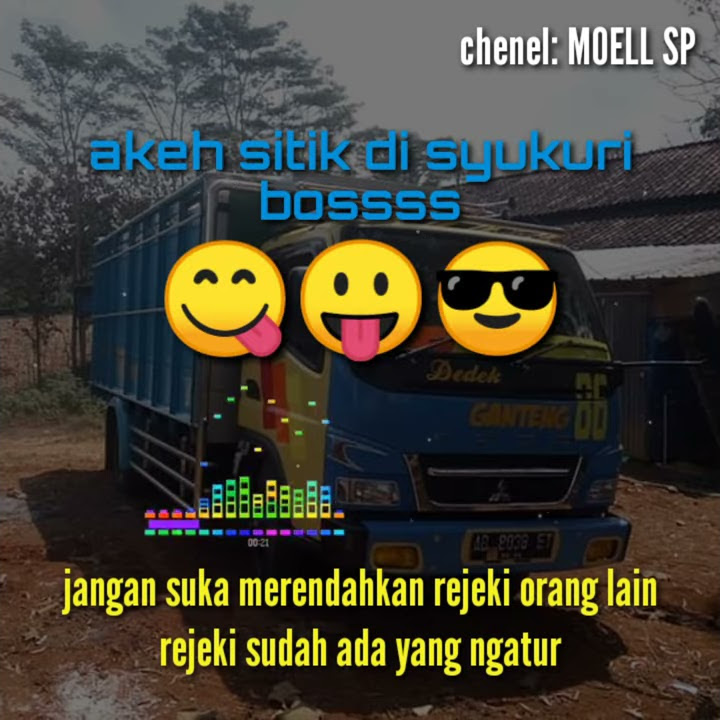 STORY WA TRUK MANIA(Dj quotes)