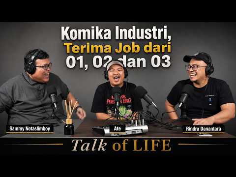 Ate: Komika Industri, Terima dari 01, 02 dan 03 (Talk of LIFE - S2 E21)
