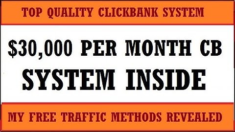 Clickbank Affiliate Marketing | Made $30,000 Using This Clickbank Affiliate Marketing System