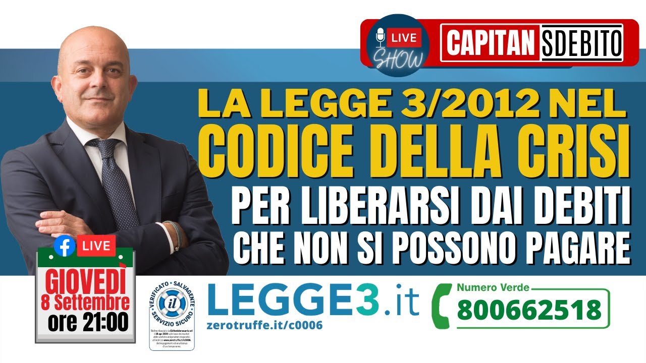 LA LEGGE 3 2012 NEL CODICE DELLA CRISI PER LIBERARSI DAI DEBITI CHE NON la-legge-3-2012-nel-codice-della-crisi-per-liberarsi-dai-debiti-che-non