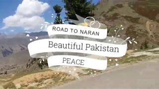 Road To Naran Valley - Beautiful Pakistan