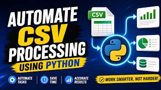 Automate CSV Processing Using Python