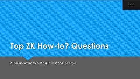 Top ZK How To Questions