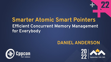Smarter Cpp Atomic Smart Pointers - Efficient Concurrent Memory Management - Daniel Anderson  CppCon