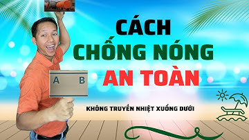 Đừng dùng foam xịt cách nhiệt dạng nóng nửa không an toàn! Hãy dùng bộ foam nguội OBS | Ông Bán Sơn