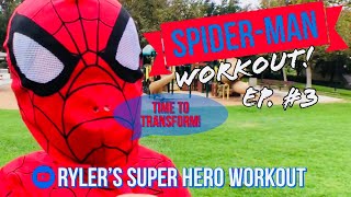 Kids Workout (4 Exercises) - Super Hero Costume [SPIDERMAN] Episode #3