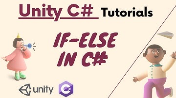 Learn to Program with C# - IF/ELSE STATEMENTS- Beginner Unity Bangla Tutorial