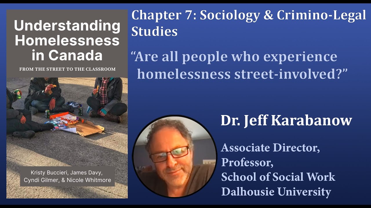 Dr. Jeff Karabanow: Are all people who experience homelessness street-involved?