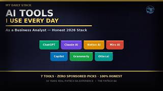 Top AI Productivity Tools I Use Every Single Day As a Business Analyst 2026