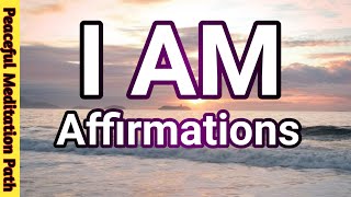 POWERFUL POSITIVE Morning Affirmations for POSITIVE DAY, WAKE UP: 21 Day I AM  Affirmations