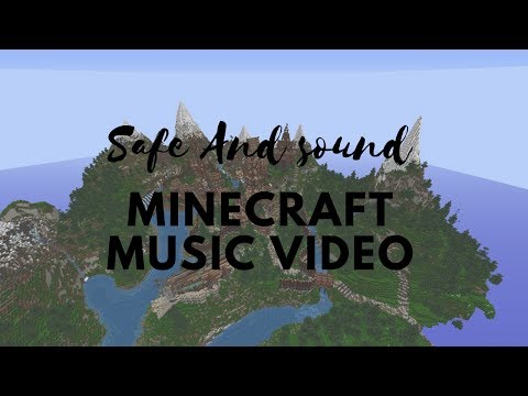Safe & Sound | A Minecraft Music Video~ - Safe & Sound | A Minecraft Music Video~