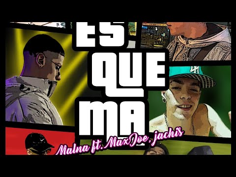 EL MALNA MAXJOE JACHIS ESQUEMA VIDEO OFICIAL