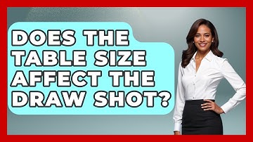 Does The Table Size Affect The Draw Shot? - Billiards Hustlers