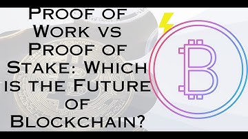 Proof of Work vs Proof of Stake: The Crypto Consensus Battle - Which is the Future of Blockchain?