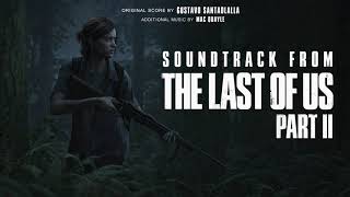 The Last of Us Part II Soundtrack - Gustavo Santaolalla Restless Spirits (2020)