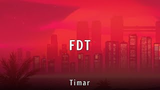 Timar - FDT (Lyrics)