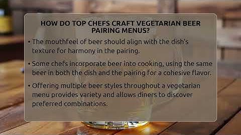 How Do Top Chefs Craft Vegetarian Beer Pairing Menus? - The Pint Guy