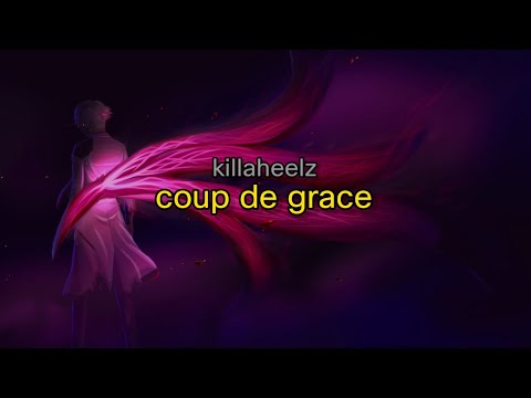 ​killaheelz - coup de grace (текст песни)