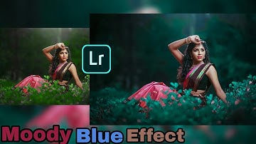 Moody Blue Effect in Lightroom Mobile Editing Tutorial