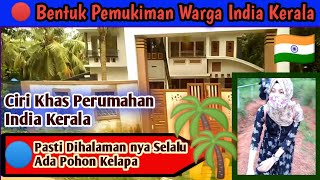 Melihat pemukiman warga India Kerala 🇮🇳||bentuk perumahan di desa Kerala India 🇮🇳