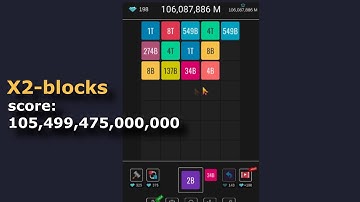 Score: 105,499,475,000,000 high in X2 blocks part 6 -  Merge Numbers 2048 Block Puzzle