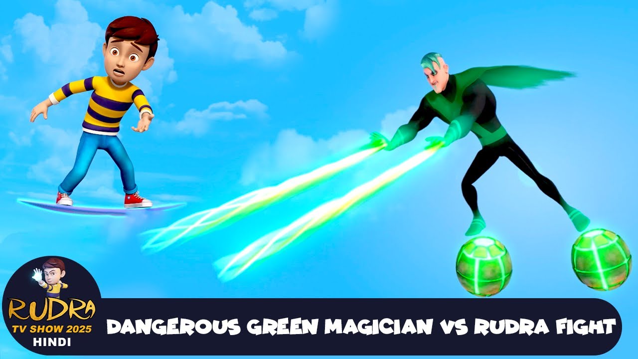 Dangerous Green Magician Vs Rudra Fight | खतरनाक हरा जादूगर | Rudra Full Ep | Rudra Show 2025 Hindi