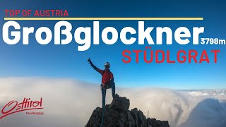 Großglockner 3798m // Auf das Dach Österreichs über den Stüdlgrat + Normalweg + Planung // Osttirol