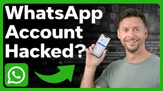 How To Know If Someone Hacked Your WhatsApp Account