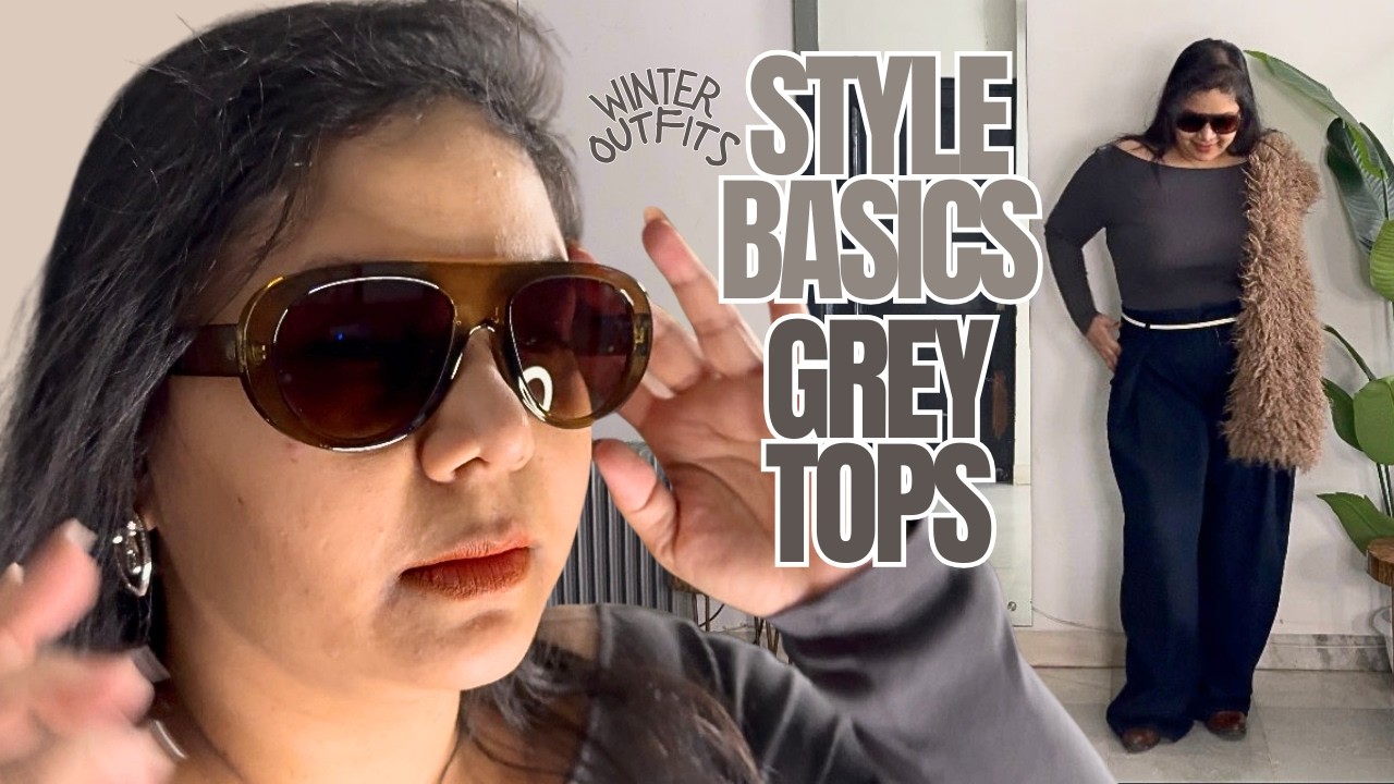 Grey Tops - Fashion Basics | Winter Style