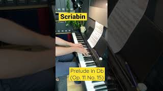 practicing.. Scriabin’s Op. 11 No. 15
