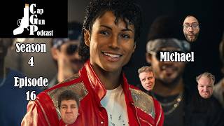 How MICHAEL Sterilized History for the Masses | Cap Gun Podcast S4 EP16