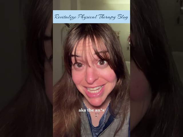 Pain in the Butt - A New Blog - Dr. Riva Preil - NYC Pelvic Floor Physical Therapy