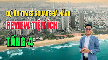 Đà Nẵng Times Square | Review tiện ích tầng 4 | Căn hộ biển Mỹ Khê | Bán căn hộ biển sổ lâu dài