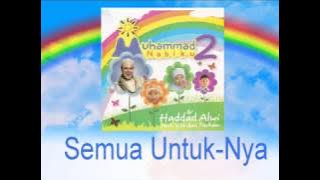 Haddad Alwi Feat Anti - Semua Untuk Nya