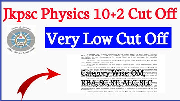 Jkpsc 10+2 Lecturer Exam || Physics Cut Off || Less No. Of Candidates Appeared
